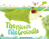 The Nicest Nile Crocodile by Michael A. Woodward (Hardcover)