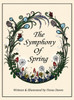 The Symphony Of Spring by Fiona Dawn (Hardcover)