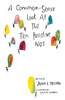 A Common-Sense Look at the Ten Positive Nos by Janis L. Talsma (Paperback)