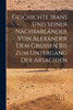 Geschichte Irans Und Seiner Nachbarländer Von Alexander Dem Grossen Bis Zum Untergang Der Arsaciden by Anonymous (Paperback)