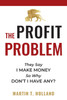 The Profit Problem by Martin T. Holland (Paperback)