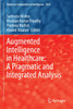Augmented Intelligence in Healthcare by Sushruta Mishra (Paperback)
