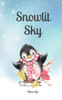 Snowlit Sky by Olivia Oja (Paperback)