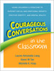 Courageous Conversations in the Classroom (Hardcover)