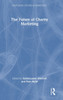 The Future of Charity Marketing by Sarah-Louise Mitchell (Hardcover)