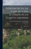 Siebenbürgische Chronik des Schässburger Stadtschreibers by Georg Kraus (Hardcover)