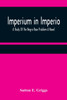 Imperium in Imperio : A Study Of The Negro Race Problem A Novel by Sutton E. Griggs (Paperback)