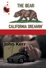 The Bear : California Dreamin' by John Kerr (Paperback)
