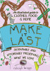 Make It Last by Raleigh Briggs (Paperback)