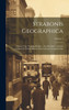 Strabonis Geographica : Graece Cum Versione Reficta : Accedit Index Variantis Lectionis Et Tabula Rerum Nominumque Locupletissima; Volume 1 by Anonymous (Hardcover)