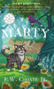 Marty : The Completely Unexpected, Absolutely Dangerous, and Rather Fun Adventure. by E.W. Choate Jr. (Hardcover)