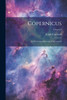 Copernicus : An International Journal of Astronomy; Volume 2 by Ralph Copeland (Paperback)