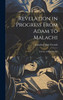Revelation in Progress From Adam to Malachi : A Series of Bible Studies by Jonathan Holt Titcomb (Hardcover)