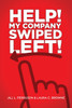 Help! My Company Swiped Left! by Jill L. Ferguson (Paperback)