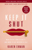 Keep It Shut by Karen Ehman (Paperback)