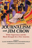 Journalism and Jim Crow
