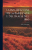 La Insurrezione Della Basilicata E Del Barese Nel 1860 by Paolo Giancaspro (Hardcover)
