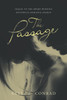 The Passage : Sequel to the Award-Winning Historical Romance Shaman by Kelly Z. Conrad (Paperback)