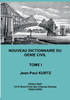Nouveau Dictionnaire du Génie Civil : Tome 1 by Jean-Paul KURTZ (Paperback)