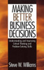 Making Better Business Decisions