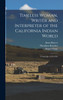 Timeless Woman, Writer and Interpreter of the California Indian World by August Frugé (Hardcover)