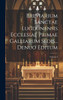 Breviarium Sanctae Lugdunensis Ecclesiae Primae Galliarum Sedis... Denuo Editum; Volume 2 by Anonymous (Hardcover)