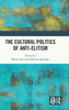 The Cultural Politics of Anti-Elitism by Moritz Ege (Hardcover)