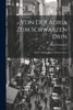 Von der Adria zum Schwarzen Drin by Karl Steinmetz (Paperback)