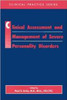 Clinical Assessment and Management of Severe Personality Disorders