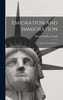 Emigration and Immigration : A Study in Social Science by Richmond Mayo-Smith (Hardcover)