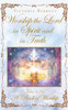 Worship the Lord in Spirit and in Truth by Victoria Barrett (Paperback)