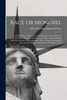 Race or Mongrel by Alfred Paul Karl Eduard Schultz (Paperback)