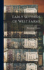 Early Settlers of West Farms by Westchester County (Hardcover)