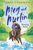 Meg And Merlin : Running Away by Tanya Landman (Paperback)