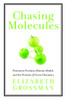 Chasing Molecules: