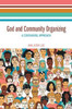 God and Community Organizing