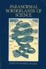 Paranormal Borderlands of Science