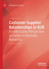 Customer-Supplier Relationships in B2B by Antonella La Rocca (Paperback)