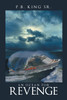 An Ocean for Revenge by P.B. King Sr. (Paperback)