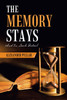 The Memory Stays by Alexander Pullar (Paperback)