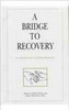 A Bridge to Recovery
