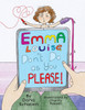 Emma Louise, Don't Do as You Please! by Dana Schleien (Paperback)