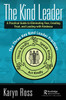 The Kind Leader by Karyn Ross (Hardcover)
