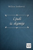 Ljudi iz skamije by Milica Janković (Paperback)