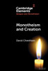 Monotheism and Creation by David Cheetham (Hardcover)