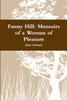 Fanny Hill : Memoirs of a Woman of Pleasure by John Cleland (Paperback)