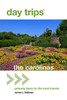 Day Trips (R) The Carolinas