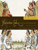 The Florentine Codex, Book Three: The Origin of the Gods