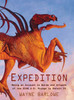 Expedition : Being an Account in Words and Artwork of the 2358 A.D. Voyage to Darwin IV by Wayne Douglas Barlowe (Hardcover)