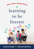 Learning to Be Literate : More Than a Single Story by Deborah MacPhee (Paperback)
